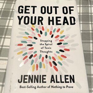 Get Out of Your Head - a Book by Jennie Allen